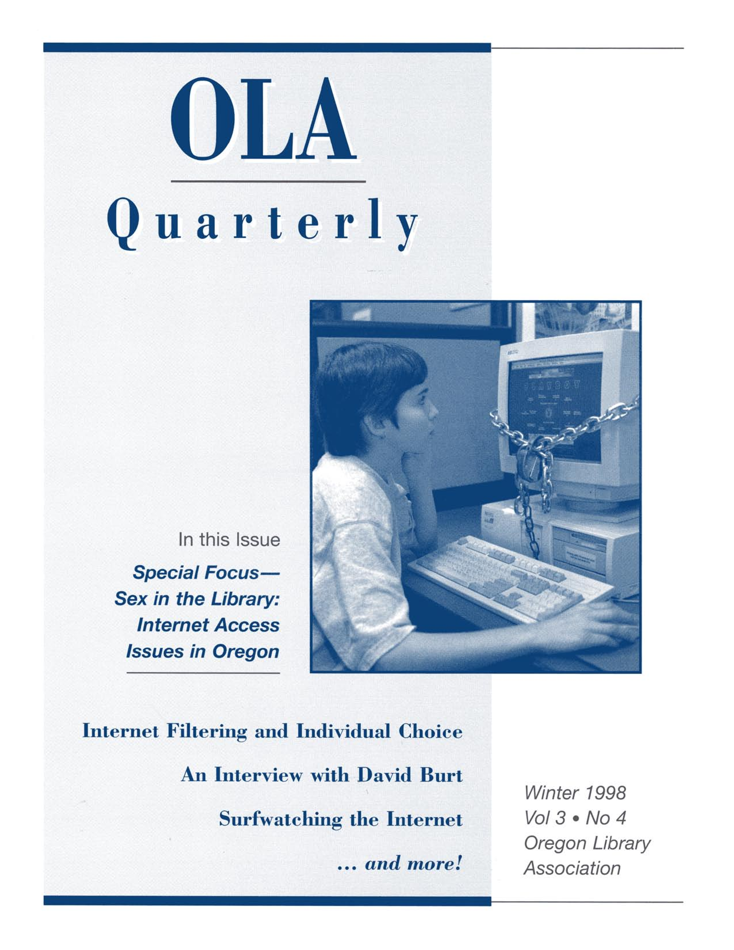 					View Vol. 3 No. 4 (1998): Sex in the Library: Internet Access Issues in Oregon
				