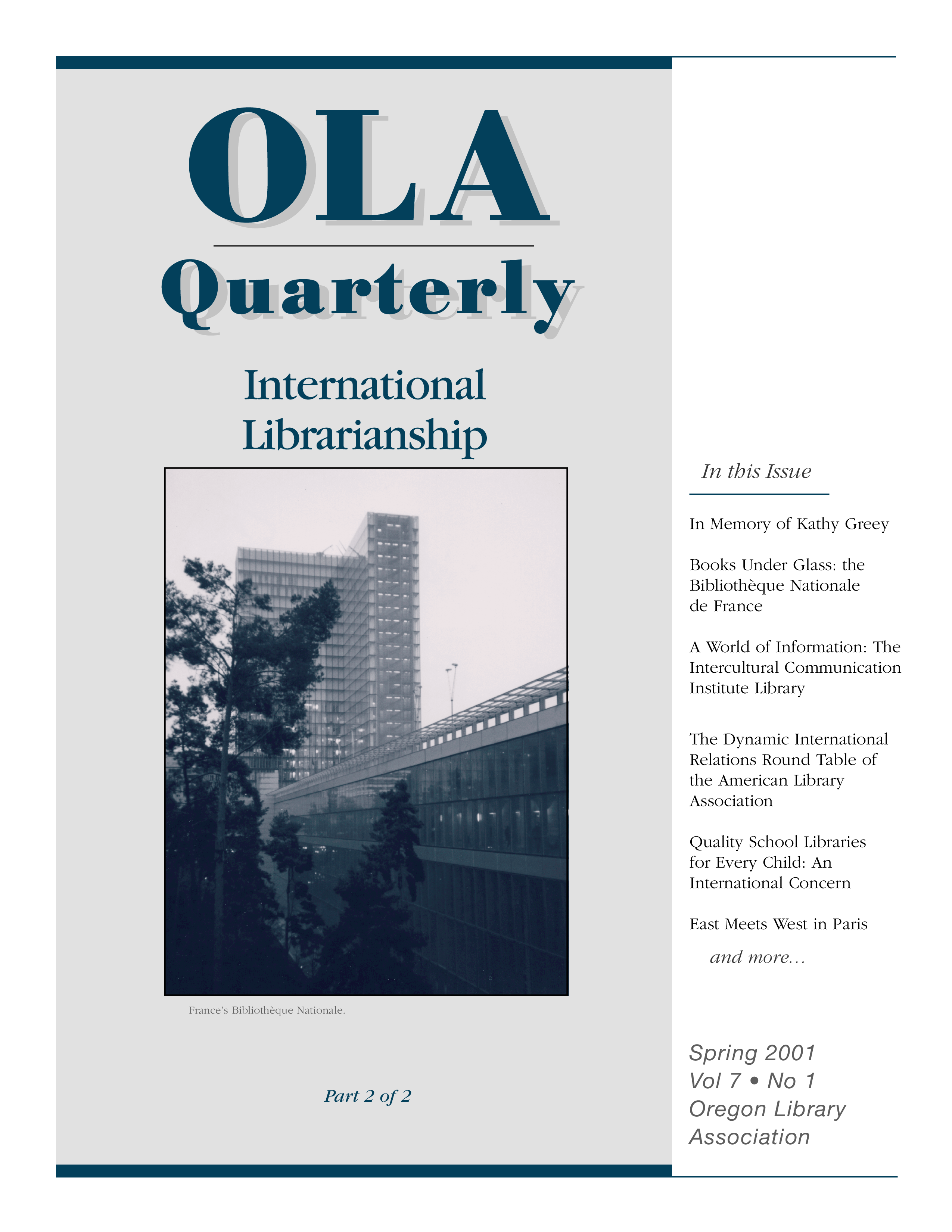 					View Vol. 7 No. 1 (2001): International Librarianship, Part 2
				