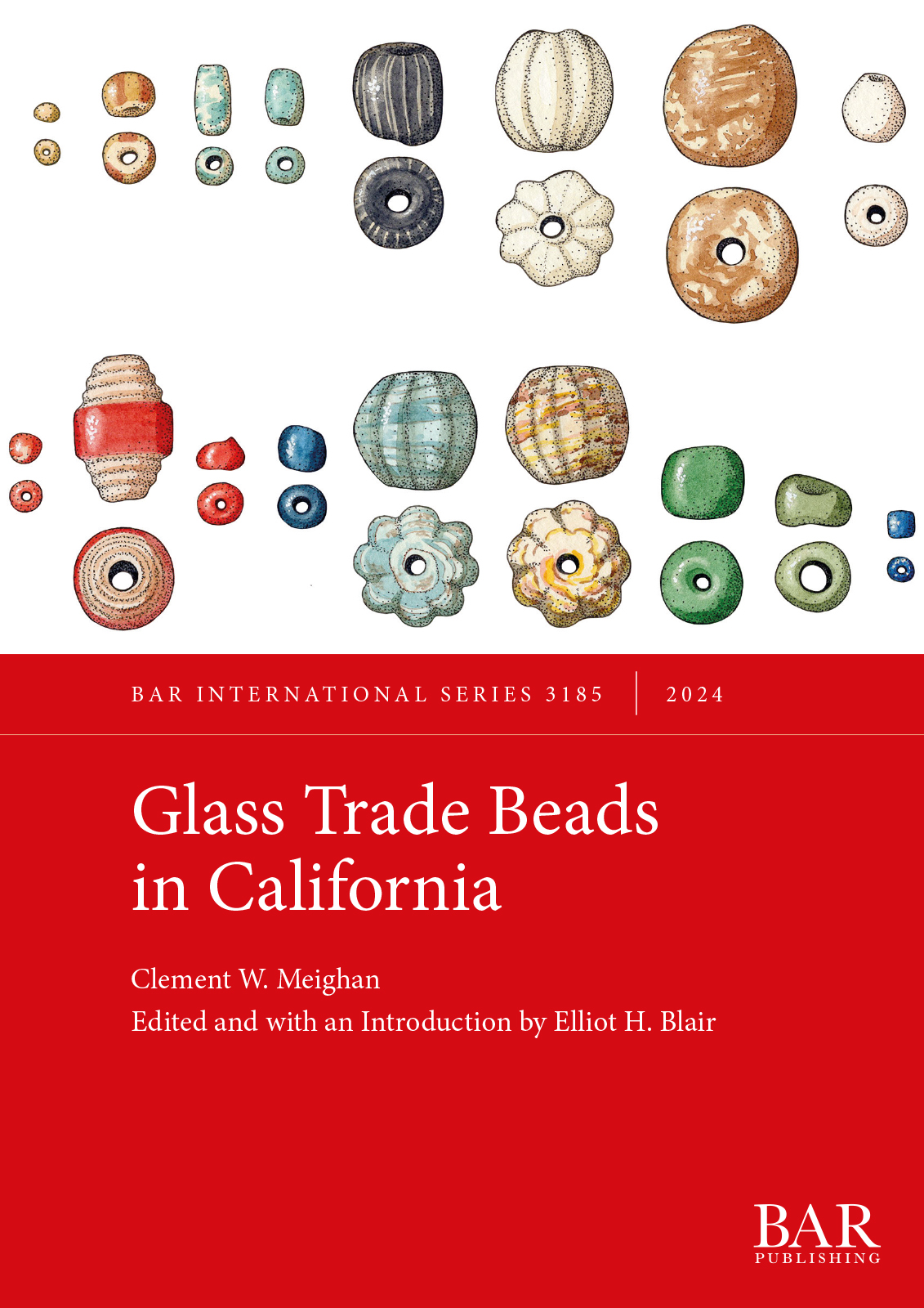 Cover of the book "Glass Trade Beads in California" by Clement W. Meighan and Edited by Elliot H. Blair